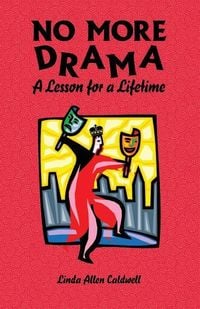 Produktbild: NO MORE DRAMA- A Lesson for A Lifetime