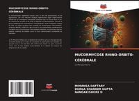 Produktbild: Mucormycose Rhino-Orbito-C&eacute;r&eacute;brale