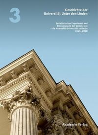 Produktbild: Geschichte der Universit&auml;t Unter den Linden 1810-2010