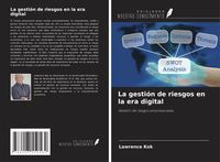 Produktbild: La gesti&oacute;n de riesgos en la era digital
