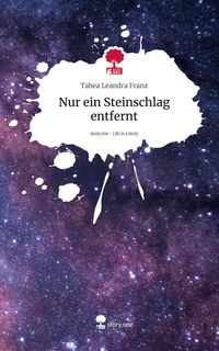 Produktbild: Nur ein Steinschlag entfernt. Life is a Story - story.one