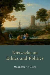 Produktbild: Nietzsche on Ethics and Politics