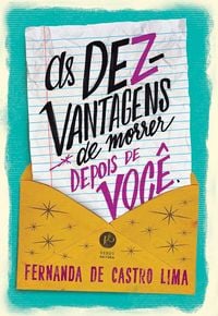 Produktbild: As dezvantagens de morrer depois de voc&ecirc;