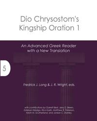 Produktbild: Dio Chrysostom's Kingship Oration 1