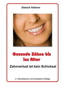 Produktbild: Gesunde Z&auml;hne bis ins Alter