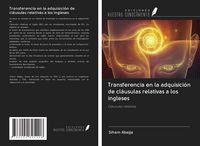 Produktbild: Transferencia en la adquisici&oacute;n de cl&aacute;usulas relativas a los ingleses