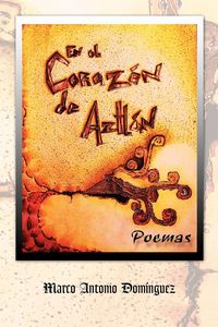 Produktbild: En El Corazon de Aztlan