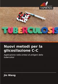 Produktbild: Nuovi metodi per la glicosilazione C-C