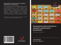 Produktbild: Zarz&iquest;dzanie dokumentami w szko&iquest;ach publicznych i prywatnych