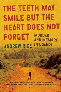 Produktbild: The Teeth May Smile But the Heart Does Not Forget