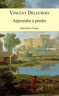 Produktbild: Apprendre &agrave; perdre