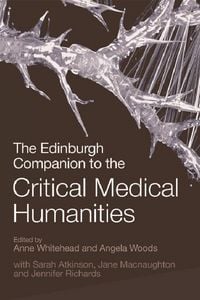 Produktbild: The Edinburgh Companion to the Critical Medical Humanities