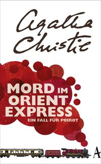 Bild vom Artikel Mord im Orientexpress / Ein Fall für Hercule Poirot Bd.9 vom Autor Agatha Christie