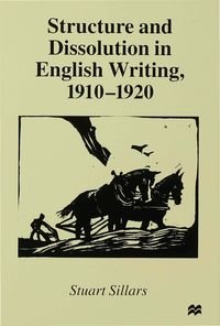 Produktbild: Structure and Dissolution in English Writing, 1910&ndash;1920