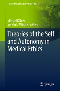 Produktbild: Theories of the Self and Autonomy in Medical Ethics