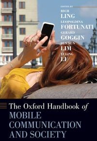Produktbild: The Oxford Handbook of Mobile Communication and Society