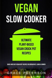 Produktbild: Peterson, G: Vegan Slow Cooker