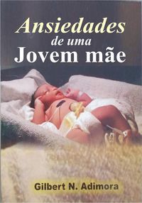 Produktbild: Ansiedades de uma jovem m&atilde;e