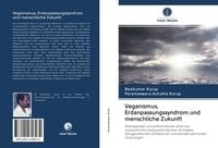 Produktbild: Veganismus, Erdanpassungssyndrom und menschliche Zukunft