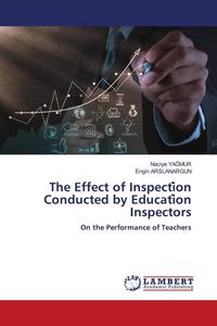 Produktbild: The Effect of Inspecti&iquest;on Conducted by Educati&iquest;on Inspectors