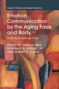 Produktbild: Emotion Communication by the Aging Face and Body