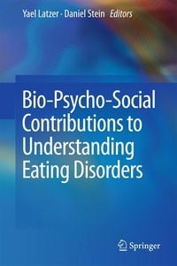 Produktbild: Bio-Psycho-Social Contributions to Understanding Eating Disorders