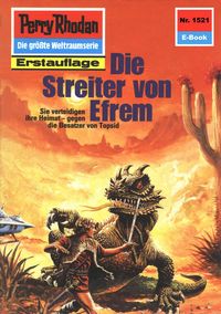 Produktbild: Perry Rhodan 1521: Die Streiter von Efrem