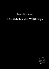 Produktbild: Brentano, L: Urheber des Weltkriegs