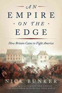 Produktbild: An Empire on the Edge: How Britain Came to Fight America