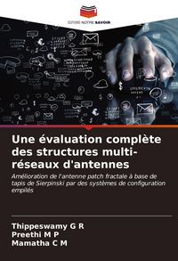 Produktbild: Une &eacute;valuation compl&egrave;te des structures multi-r&eacute;seaux d'antennes