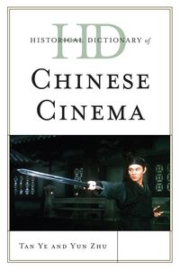 Produktbild: Historical Dictionary of Chinese Cinema