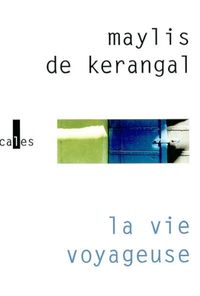 Produktbild: La vie voyageuse