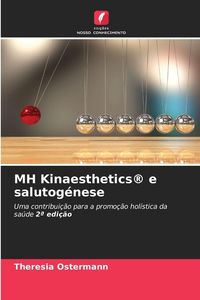 Produktbild: MH Kinaesthetics&reg; e salutog&eacute;nese