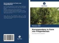 Produktbild: Korrespondenz in Form von Fliegenbeinen