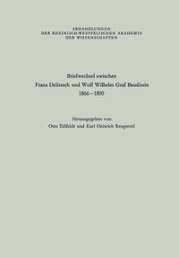 Produktbild: Briefwechsel zwischen Franz Delitzsch und Wolf Wilhelm Graf Baudissin