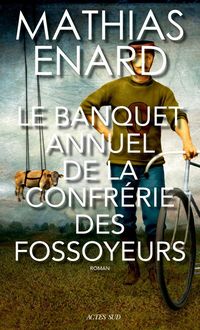 Produktbild: Enard, M: Banquet annuel de la confr&eacute;rie des fossoyeurs