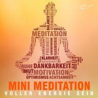 Produktbild: Voller Energie sein mit Mini Meditation