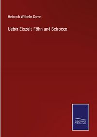 Produktbild: Ueber Eiszeit, F&ouml;hn und Scirocco