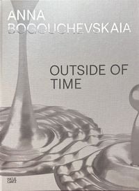Produktbild: Anna Bogouchevskaia. Outside Of Time
