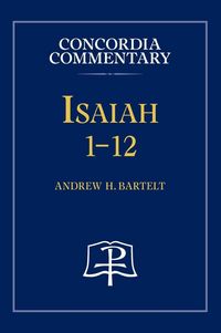 Produktbild: Isaiah 1-12 - Concordia Commentary
