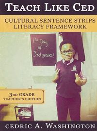 Produktbild: Teach Like Ced- Cultural Sentence Strips Literacy Framework (Teacher's Edition 3rd Grade)