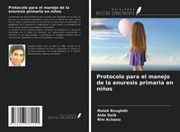 Produktbild: Protocolo para el manejo de la enuresis primaria en ni&ntilde;os