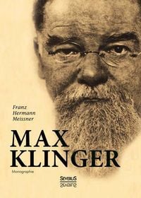 Produktbild: Meissner, F: Max Klinger. Monographie