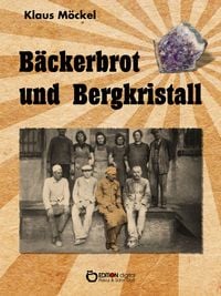 Produktbild: B&auml;ckerbrot und Bergkristall