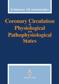Produktbild: Coronary Circulation in Physiological and Pathophysiological States