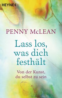 Produktbild: Lass los, was dich festh&auml;lt