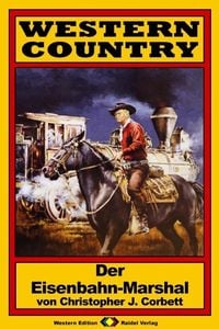 Produktbild: WESTERN COUNTRY, Bd. 09: Der Eisenbahn-Marshal