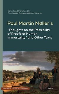 Produktbild: Poul Martin M&oslash;ller's Thoughts on the Possibility of Proofs of Human Immortality and Other Texts