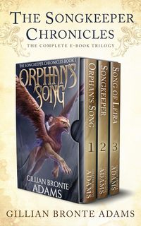 Produktbild: The Songkeeper Chronicles: The Complete Trilogy