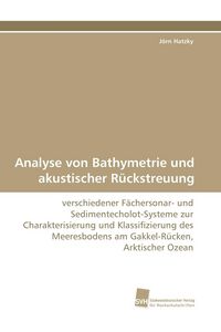 Produktbild: Analyse von Bathymetrie und akustischer R&uuml;ckstreuung
